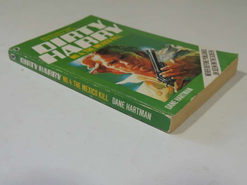 The Mexico Kill: Dirty Harry No. 4 - Dane Hartman