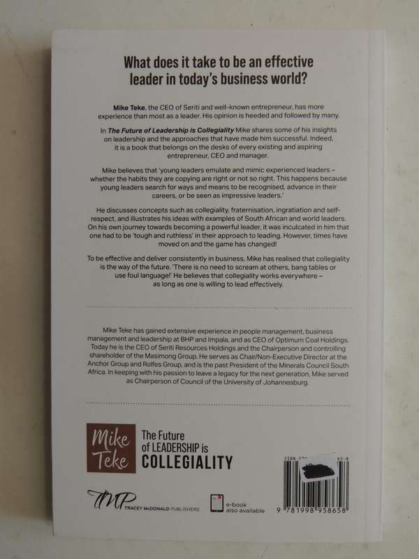 The Future Of Leadership Is Collegiality - Mike Teke