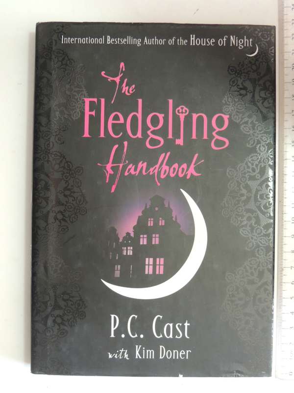 The Fledgling Handbook - P.C. Cast & Kim Doner