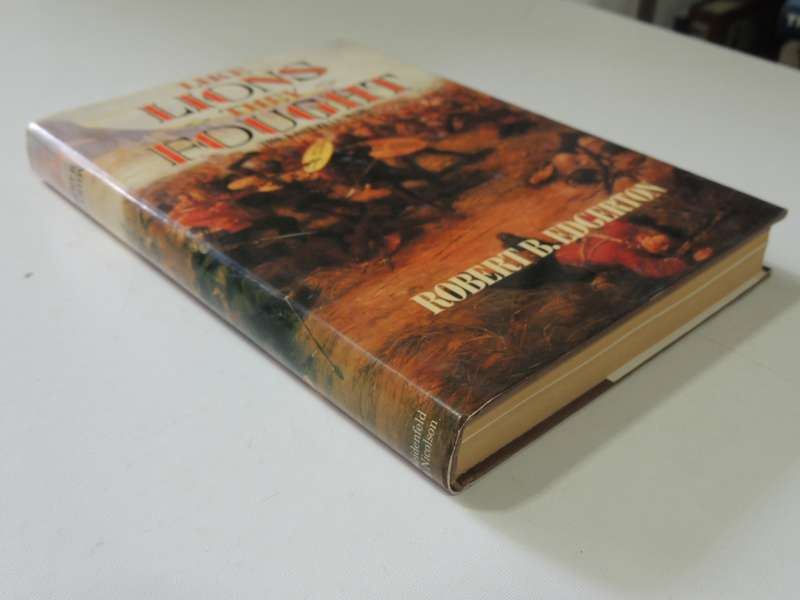 Like Lions They Fought: The Last Zulu War - Robert B. Edgerton
