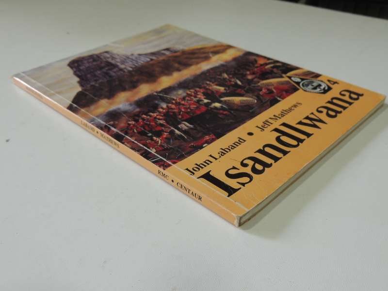 Isandlwana  - John Laband & Jeff Mathews