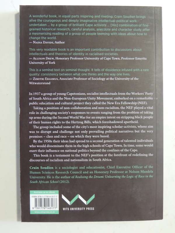 The Cape Radicals: Intellectual &Political Thought Of The New Era Fellowship 1930-60s Crain Soudien