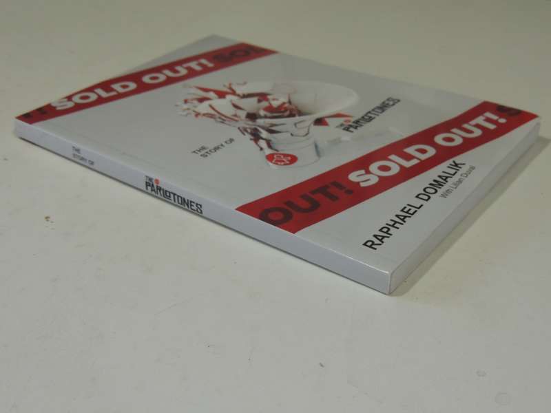 Sold Out!: The Story Of The Parlotones - Raphael Domalik