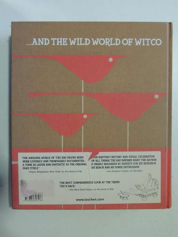 Tiki ModernAnd The Wild World Of Witco - Seven A. Kirsten