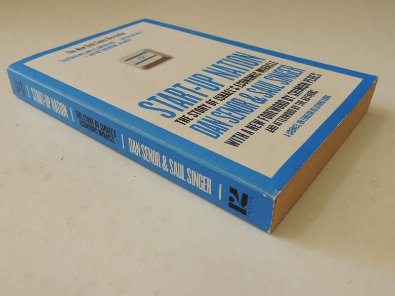 Start-Up Nation: The Story Of Israel's Economic Miracle - Dan Senor & Saul Singer