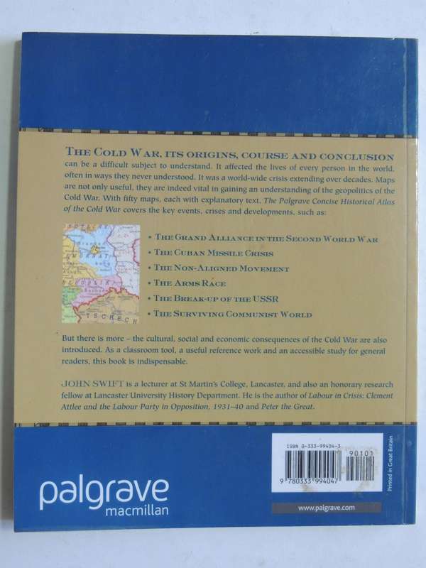 The Palgrave Concise Historical Atlas Of The Cold War - John Swift