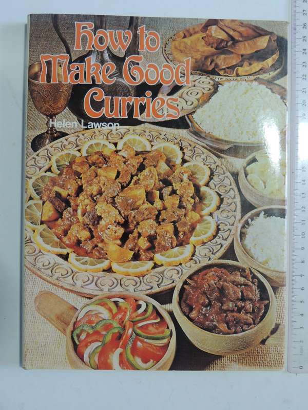 How To Make Good Curries - Helen Lawson