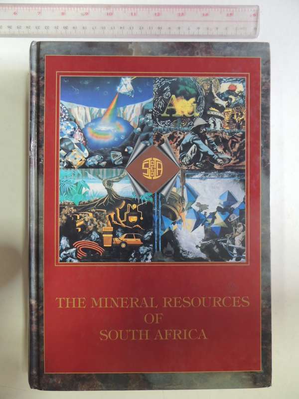 The Mineral Resources Of South Africa- ed. M.G.C. Wilson & C.R. Anhaeusser   6th Edition