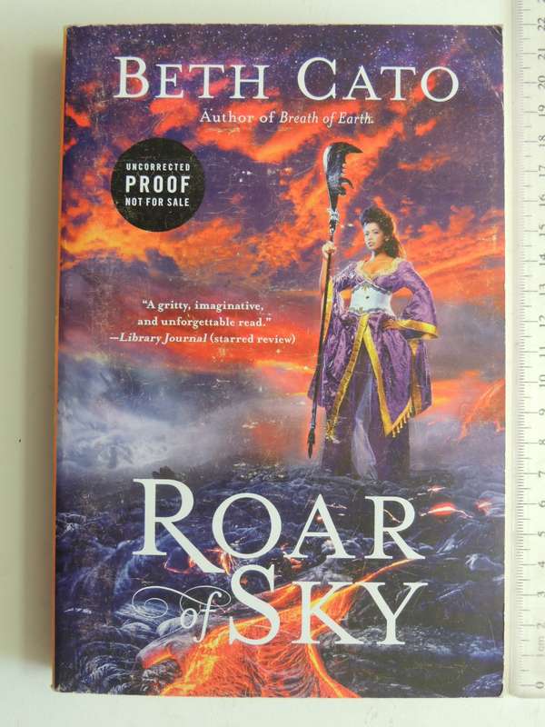 Roar Of Sky - Blood Of Earth Trilogy Vol 3 - Beth Cato
