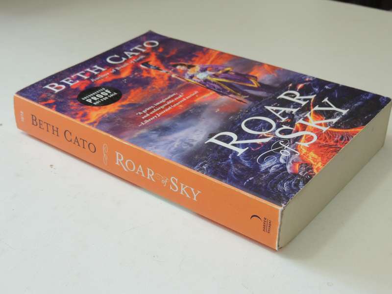 Roar Of Sky - Blood Of Earth Trilogy Vol 3 - Beth Cato