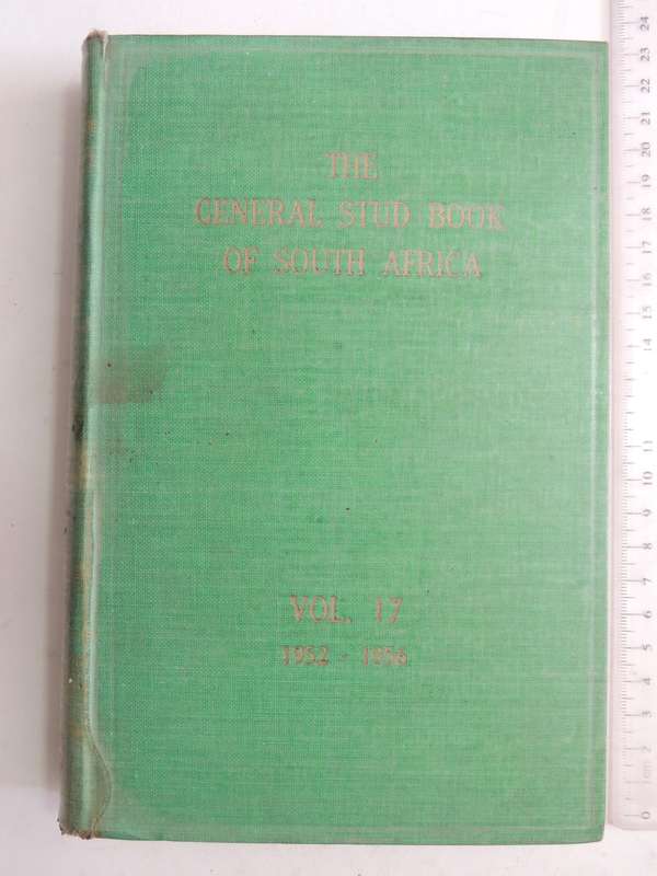 The General Stud Book Of South Africa: Vol 17 1952-1953