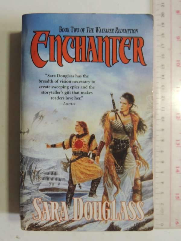 Enchanter - The Wayfarer Redemption Book 2  - Sara Douglas