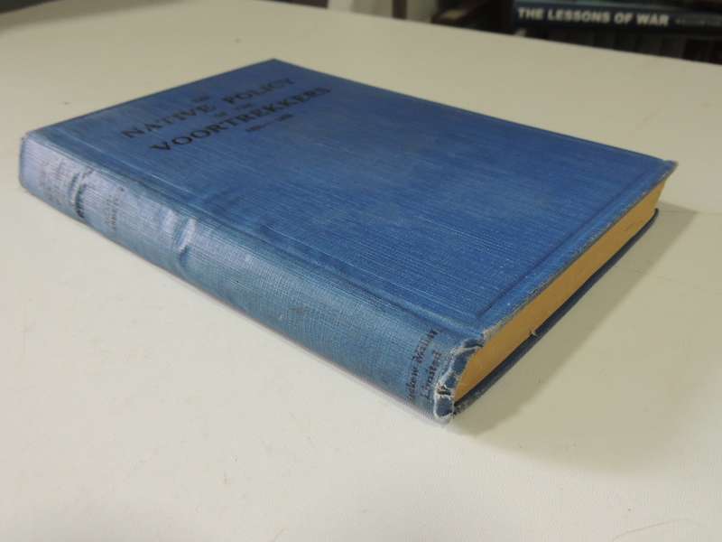 The Native Policy Of The Voortrekkers - J.A.I. Agar-Hamilton