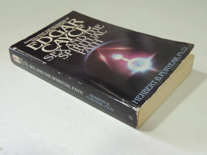 Edgar Cayce - Sex and the Spiritual Path - Herbert B Puryear