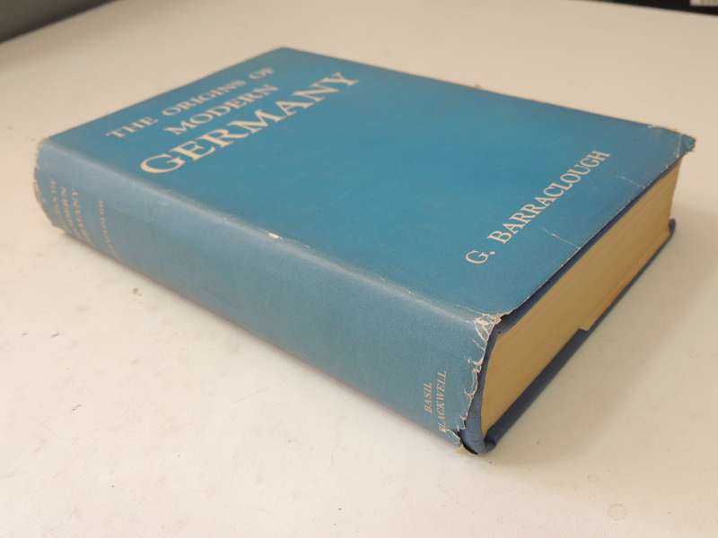 The Origins Of Modern Germany - G. Barraclough