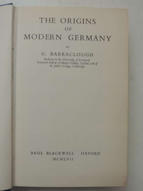 The Origins Of Modern Germany - G. Barraclough