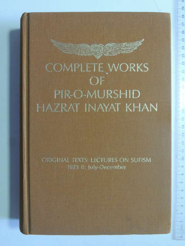 Complete Works Of Pir-O-Murshid Hazrat Inayat Khan - Hazrat Inayat Khan