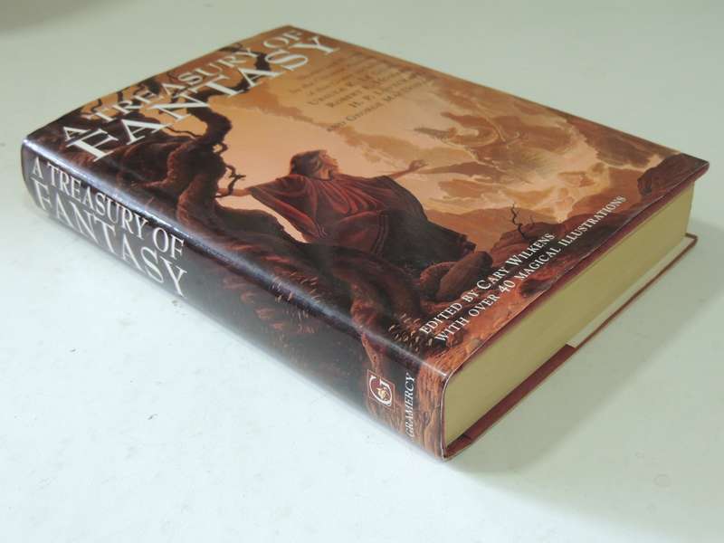 A Treasury of Fantasy, Stories and Novels by the Greatest Authors of this Genre