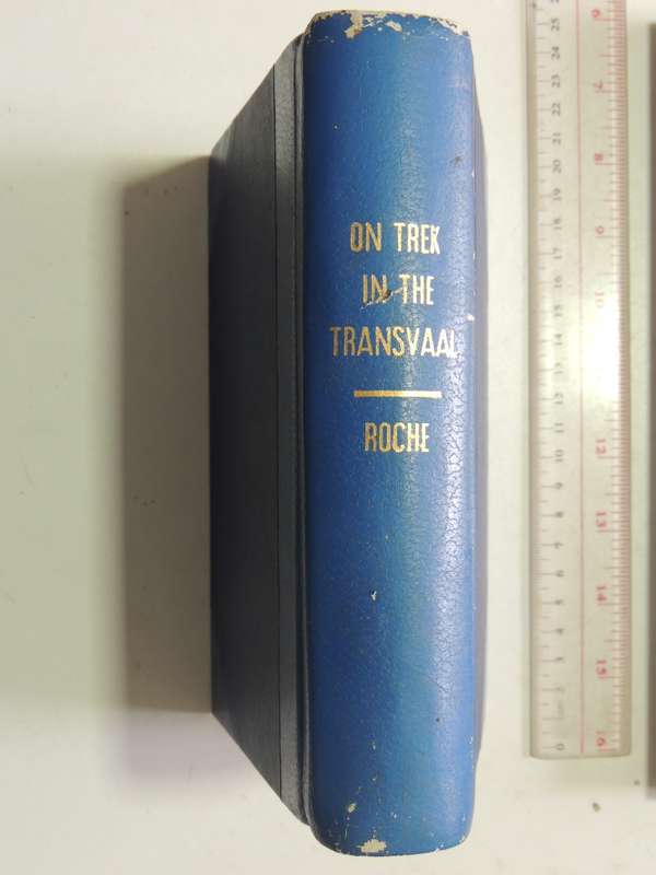 On Trek In The Transvaal Or Over Berg And Veldt In South Africa - Harriet A Roche
