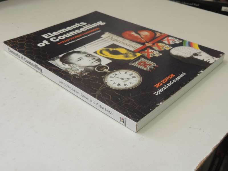 Elements Of Counselling: A Practitioner's Handbook - Joan Schon, L Gower 3rd Edition Updated & Rev