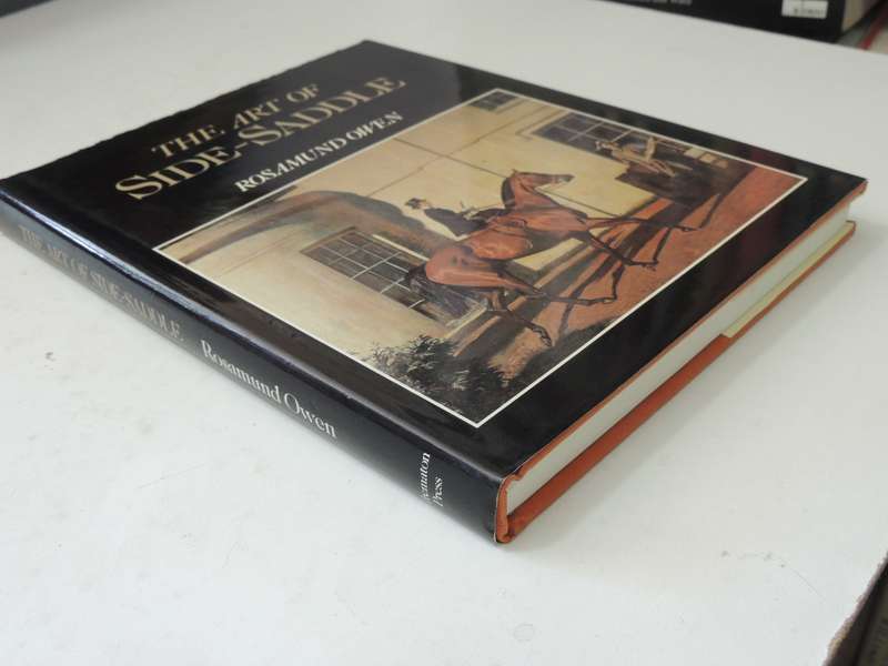 The Art Of Side-Saddle- Rosamund Owen