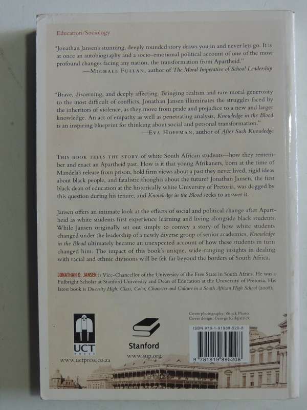 Knowledge In The Blood: Confronting Race And The Apartheid Past - Jonathan D. Jansen