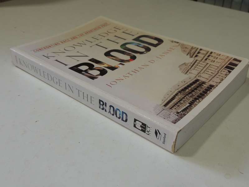 Knowledge In The Blood: Confronting Race And The Apartheid Past - Jonathan D. Jansen