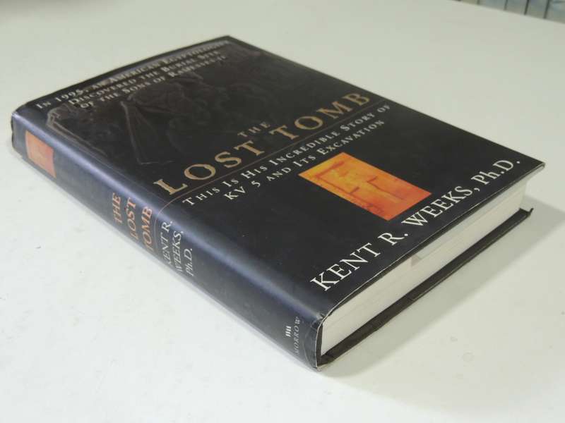 The Lost Tomb - Kent R. Weeks