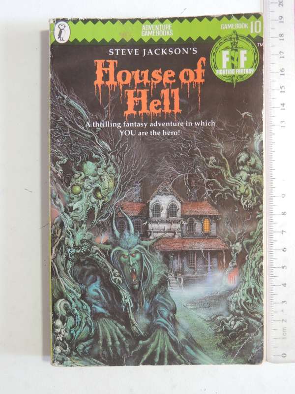 Steve Jackson's House of Hell - Fighting Fantasy -Game Book 10 -Steve Jackson  1984 Adventure Gamebo