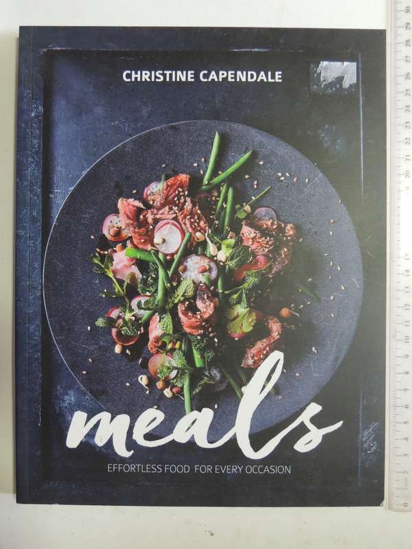 Meals Food for Every Occasion - Christine Capendale