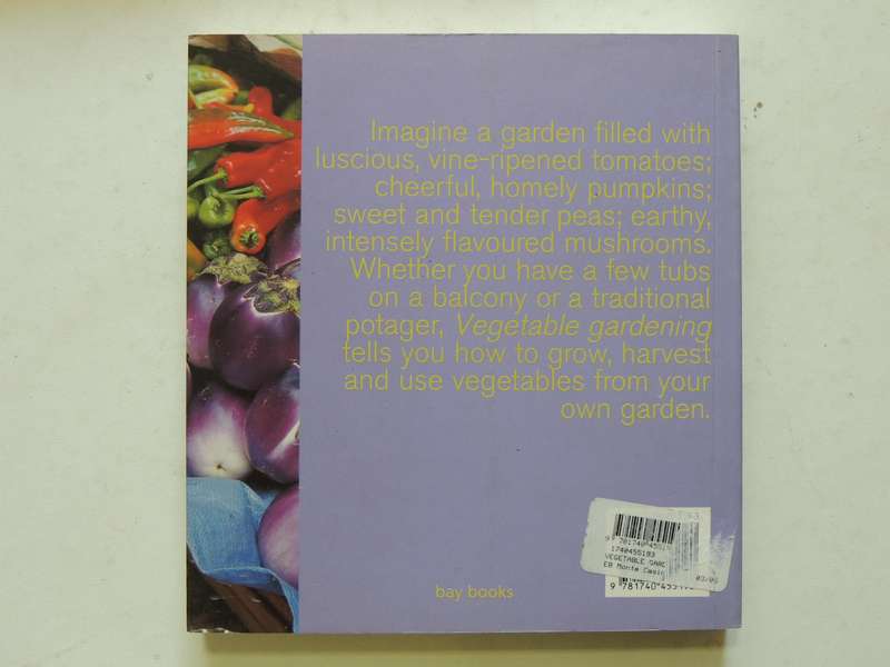 Vegetable Gardening: Growing And Harvesting Vegetables