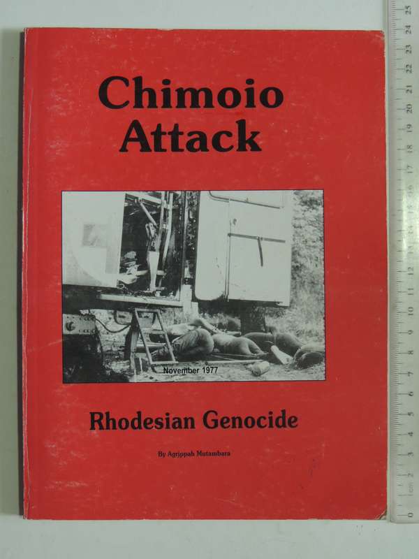 Chimoio Attack: Rhodesian Genocide - Aggripah Mutambara