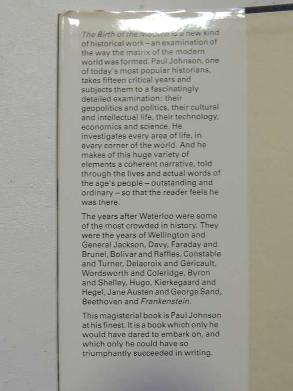 The Birth Of The Modern: World Society 1815-1830- Paul Johnson