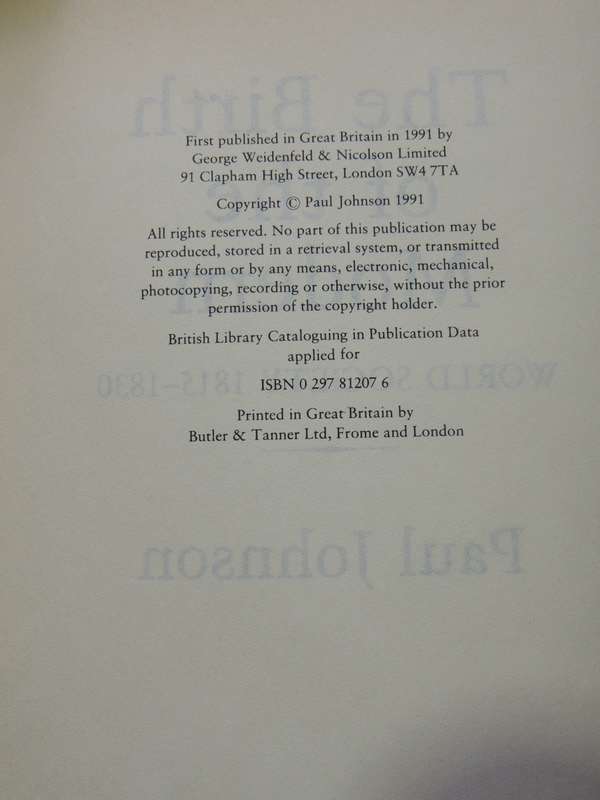 The Birth Of The Modern: World Society 1815-1830- Paul Johnson