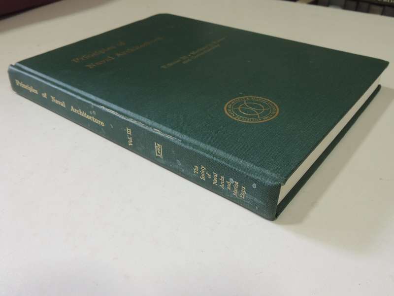 Principles of Naval Architecture Volume III: Motions in Waves & Controllability - ed Edward V. Lewis