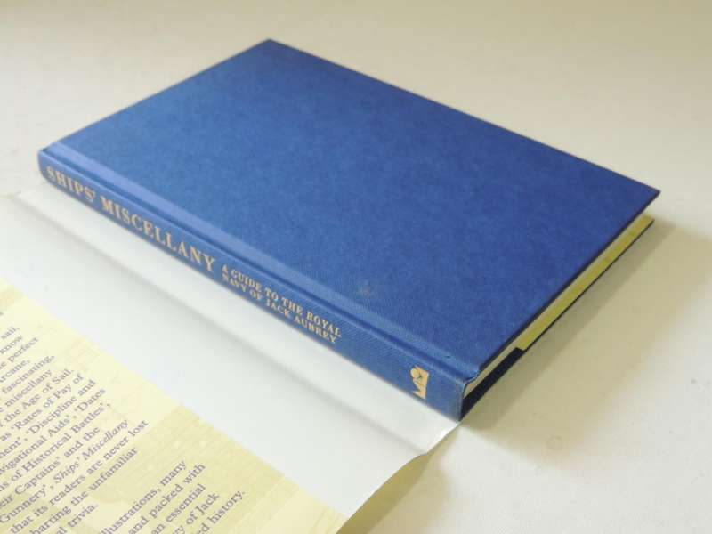 Ship's Miscellany: A Guide To The Royal Navy Of Jack Aubrey
