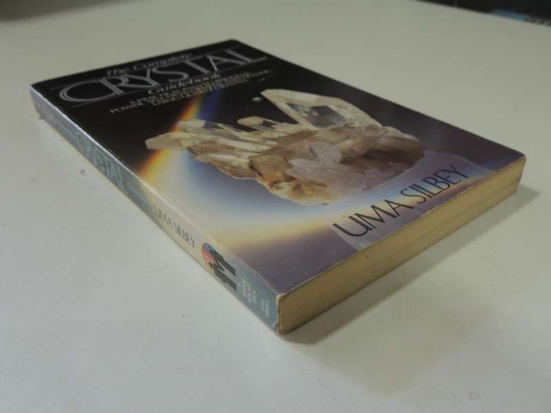 The Complete Crystal Guide Book - Uma Silbey