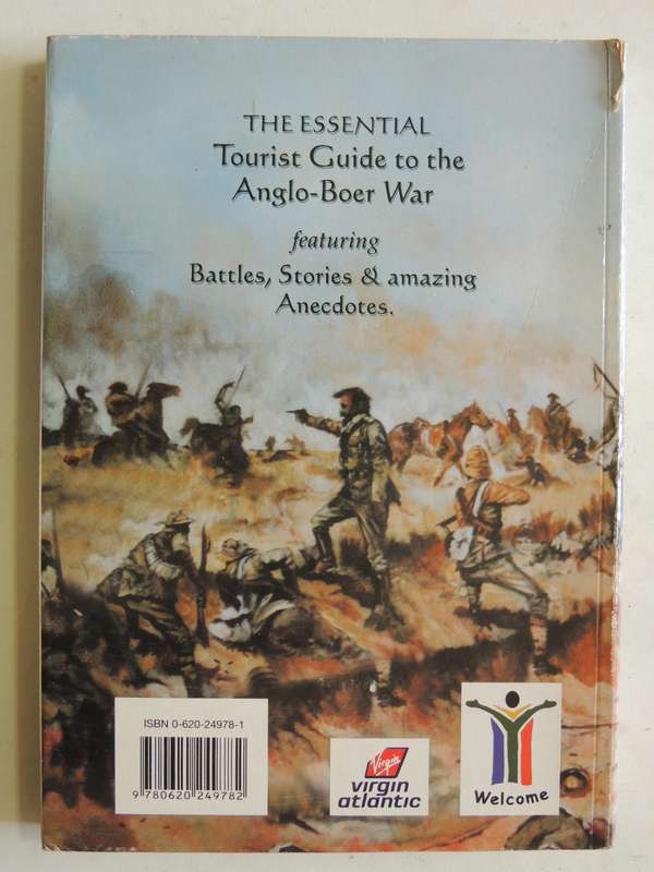 A Tourist Guide To The Anglo Boer War 1899-1902 - Tony Westby-Nunn