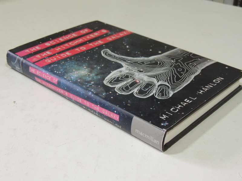The Science Of The Hitchhiker's Guide To The Galaxy - Michael Hanlon
