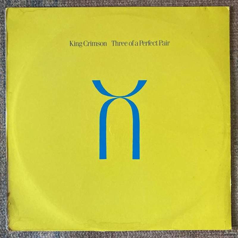 King Crimson - Three Of a Perfect Pair LP/Album (1984 SA press) VG+/VG