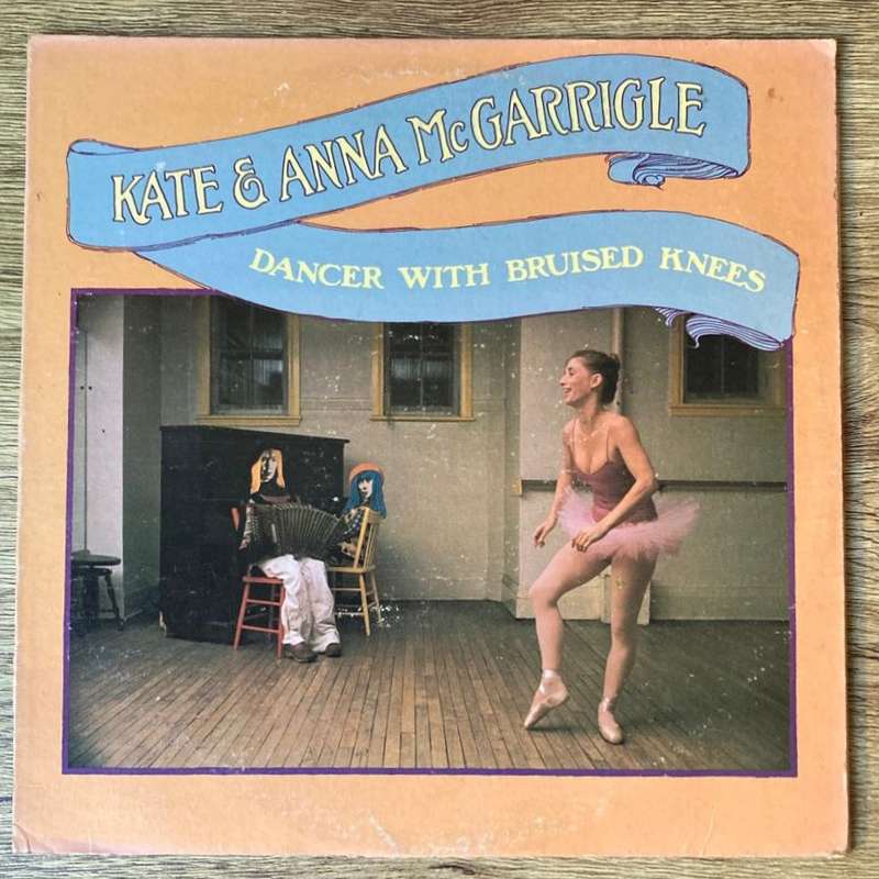 Kate & Anna McGarrigle - Dancer With Bruised Knees LP/Album (1977 US import) VG+/VG
