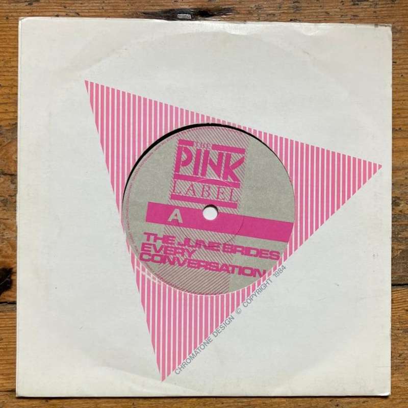 The June Brides - Every Conversation 7"/single (1984 UK import) VG+/VG