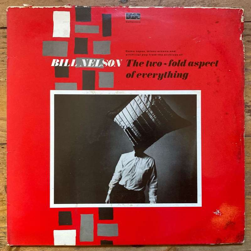 Bill Nelson - The Two-Fold Aspect of Everything 2xLP/Comp. (1984 UK import) VG+/VG+/G+