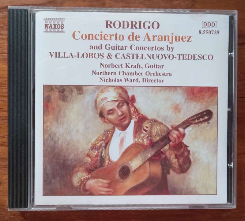 Rodrigo, Villa-Lobos, Castelnuovo-Tedesco: Guitar Concertos