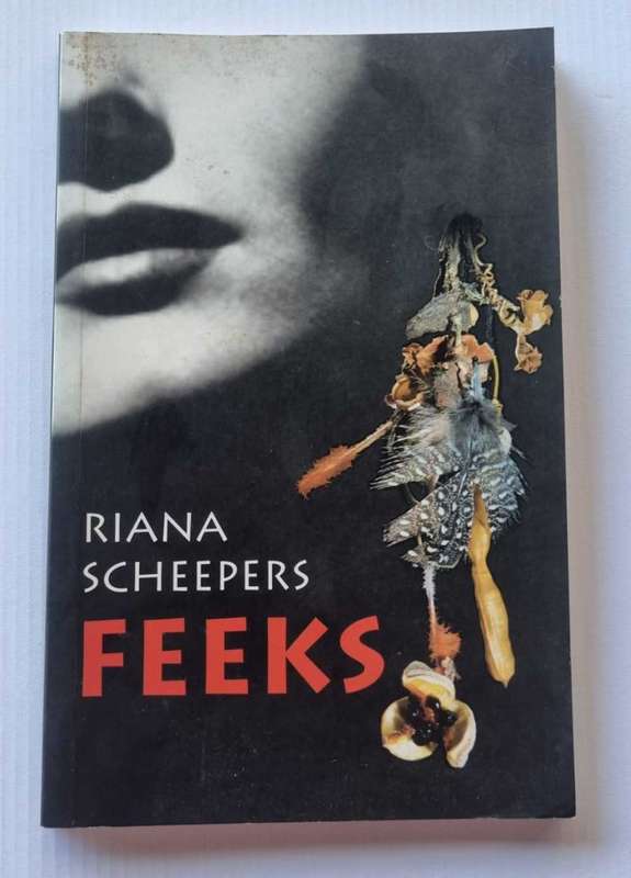 Feeks - Riana Scheepers