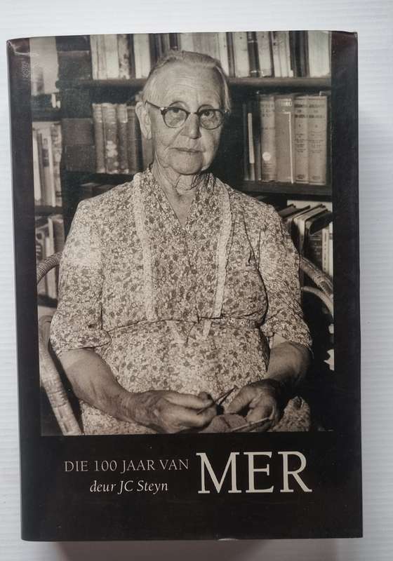 Die 100 jaar van M E R  -  JC Steyn