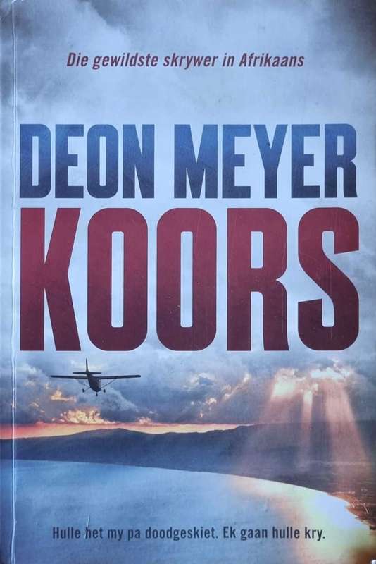 KOORS deur Deon Meyer
