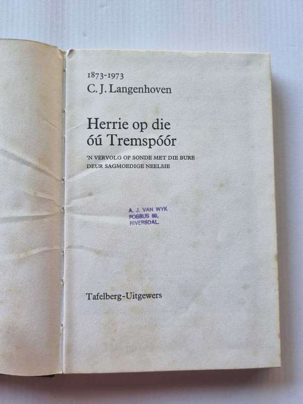 Herrie op die Ou Tremspoor - C J Lagenhoven 1873 - 1973