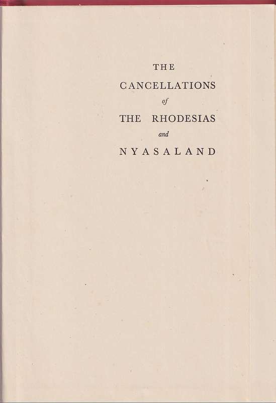 The Cancellations of the Rhodesias and Nyasaland by H. Dann