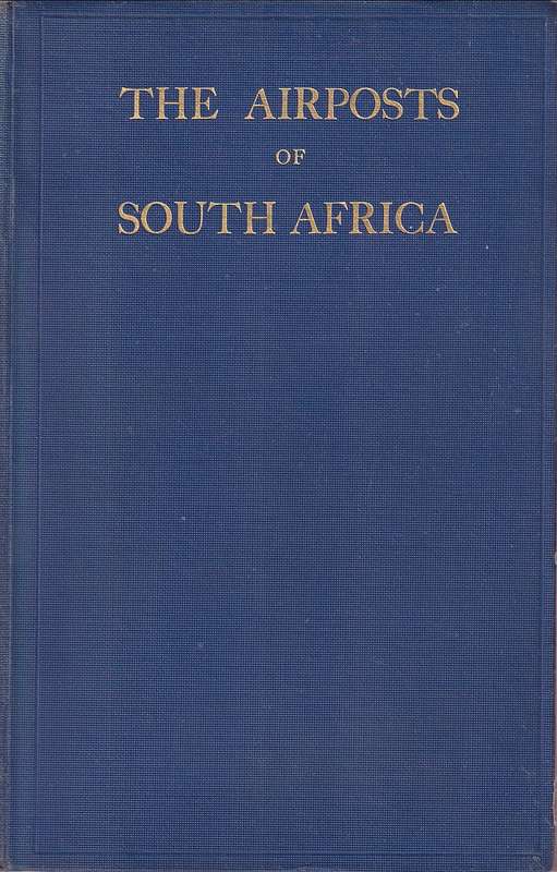 The Airposts of South Africa by L.A. Wyndham
